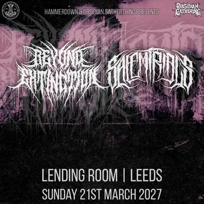 Beyond Extinction x Salem Trials - Leeds