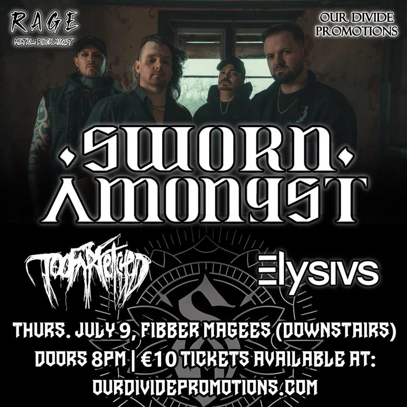 Sworn Amongst - Dublin